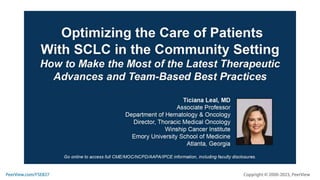 Optimizing the Care of Patients With SCLC in the Community Setting: How to Make the Most of the Latest Therapeutic Advances and Team-Based Best Practices