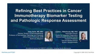 Refining Best Practices In Cancer Immunotherapy Biomarker Testing And Refining Best Practices In Cancer Immunotherapy Biomarker Testing And