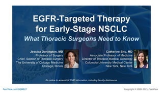 EGFR-Targeted Therapy for Early-Stage NSCLC: What Thoracic Surgeons Need to Know