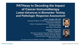 PATHway to Decoding the Impact of Cancer Immunotherapy: Latest Advances in Biomarker Testing and Pathologic Response Assessment