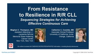 From Resistance to Resilience in R/R CLL: Sequencing Strategies for Achieving Effective Continuous Care