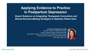 Applying Evidence to Practice in Postpartum Depression: Expert Guidance on Integrating Therapeutic Innovations and Shared Decision-Making Strategies to Optimize Patient Care