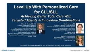 Level Up With Personalized Care for CLL/SLL: Achieving Better Total Care With Targeted Agents & Innovative Combinations
