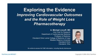 Exploring the Evidence: Improving Cardiovascular Outcomes and the Role of Weight Loss Pharmacotherapy