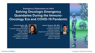 Emergency Department on Alert: Solving Oncologic Emergency Quandaries During the Immuno-Oncology Era and COVID-19 Pandemic
