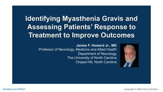 Identifying Myasthenia Gravis and Assessing Patients’ Response to Treatment to Improve Outcomes