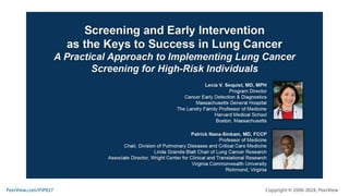 Screening and Early Intervention as the Keys to Success in Lung Cancer: A Practical Approach to Implementing Lung Cancer Screening for High-Risk Individuals