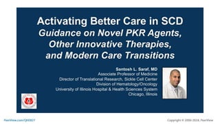 Activating Better Care in SCD: Guidance on Novel PKR Agents, Other Innovative Therapies, and Modern Care Transitions