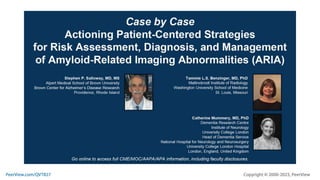 Case by Case: Actioning Patient-Centered Strategies for Risk Assessment, Diagnosis, and Management of Amyloid-Related Imaging Abnormalities (ARIA)