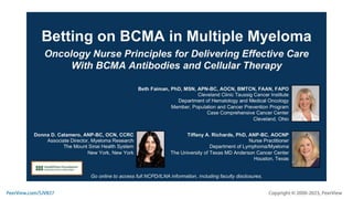 Betting on BCMA in Multiple Myeloma: Oncology Nurse Principles for Delivering Effective Care With BCMA Antibodies and Cellular Therapy