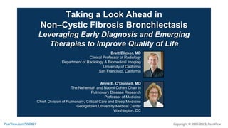 Taking a Look Ahead in Non–Cystic Fibrosis Bronchiectasis: Leveraging Early Diagnosis and Emerging Therapies to Improve Quality of Life