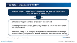 Treating With Precision in CRSwNP: Defining the Role of Targeted ...