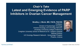 Chair's Take: Latest and Emerging Evidence of PARP Inhibitors in Ovarian Cancer Management