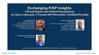 Exchanging PrEP Insights: Clinical Expert and Patient Perspectives on How to Become a Trusted HIV Prevention–Certified Provider