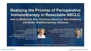 Realizing the Promise of Perioperative Immunotherapy in Resectable NSCLC: How to Modernize Best Practices Based on New Evidence and Better Multidisciplinary Alliances
