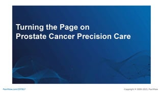 Precision Medicine Crafts a New Story for Metastatic Prostate Cancer ...