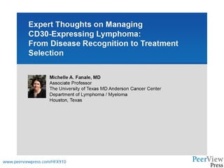 Expert Thoughts on Managing CD30-Expressing Lymphoma: From Disease Recognition to Treatment Selection