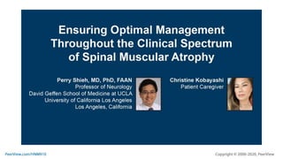 Ensuring Optimal Management Throughout the Clinical Spectrum of Spinal Muscular Atrophy