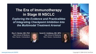 The Era of Immunotherapy in Stage III NSCLC: Exploring the Evidence and Practicalities of Integrating Checkpoint Inhibition Into the Multimodal Treatment Arsenal