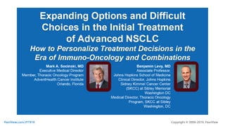 Expanding Options and Difficult Choices in the Initial Treatment of Advanced NSCLC: How to Personalize Treatment Decisions in the Era of Immuno-Oncology and Combinations