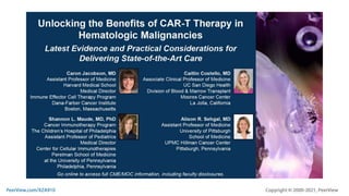 Unlocking the Benefits of CAR-T Therapy in Hematologic Malignancies: Latest Evidence and Practical Considerations for Delivering State-of-the-Art Care