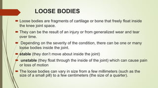 PVNS,SYNOVIAL CHONDROMATOSIS & LOOSE BODIES | PPTX
