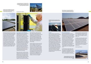 Cagayan suburbs (the Philippines): The PV plant
with a total output of 1 MW uses 6,480 polycrystalline silicon modules that produce around
1,300,000 kWh of electricity per year.

P h oto : Toyota

A demonstration project of a smart grid in the village of Rokkasho (Japan), incorporating the world’s
first wind and photovoltaic plant that stores its
power in bespoke large-scale batteries.

PV production plant in Malaysia

Solar installation on the Cape Verde Islands: The
continent of Africa is beginning to exploit its enormous potential for generating renewable energy.

Japan, Malaysia and the Philippines
Following the nuclear reactor disaster in
Fukushima, Japan has rejoined the
world’s largest solar nations. In 2012 2
GW of new solar capacity were installed
(2012: around 1.3 GW). The Japanese
market is similar to Germany’s, however,
in that it is dominated by small roofmounted installations. The on-site consumption of solar power is playing an
increasingly significant role, as Japan has
the highest electricity prices worldwide.
All of its 45 nuclear power stations are
not connected to the grid anymore,
production capacities of conventional
systems there have reached their limit.
In the Greater Tokyo Area, industrial
companies must reduce their electricity
demand by around 15 percent or are
forced to generate the same amount
using their own solar power
New, lucrative feed-in tariffs have been
in effect since July 2012 which are boosting the market. Small private plants, on
the other hand, are no longer receiving
any remuneration whatsoever because
on-site consumption allows them to pay
for themselves. Ten Japanese energy
suppliers are planning to make consider-

18

able investments in utility-scale solar
farms. Feed-in tariffs have been introduced for both roof and ground-mounted
installations of 10 kW and above. The
tariffs are graded to ensure that large
solar parks and B2B installations with
large solar outputs will chiefly be developed. Remuneration is fixed for the solar
power from each installation for ten
years, after which it is phased out in
several stages.
A feed-in tariff for solar power was introduced in Malaysia as early as at the end
of 2011. Installations with outputs of
more than 10 MW can expect to receive
around 20 euro cents per kWh. However,
solar farms with a total capacity of over
30 MW receive no subsidies whatsoever.
A feed-in tariff amounting to around 60
euro cents per kWh has also been paid in
the Philippines since the end of 2011. The
country has been struggling with rising
electricity prices, and discussions on
whether to lower the tariff to approximately 30 euro cents are ongoing.

Australia
Like the southwest USA, Australia requires a lot of electricity for air conditioning and cooling systems during the
summer. In 2011, electricity during the
peak midday period was sometimes
offered at record prices of 10,000 Australian dollars per megawatt hour (MWh).
The standard price is between 35 and 50
dollars. The use of photovoltaics is therefore highly attractive in Australia, since
solar installations generate most electricity during the middle of the day. The
extreme peak prices yield considerable
profits. According to figures from EPIA,
capacity installed in 2012 alone amounted to 1 GW, a slight growth compared to
2011 (837 MW). Increasing numbers of
large-scale installations are set to be
constructed in Australia to stabilize
energy supply and lower electricity prices
during the summer.

P h oto : St if tu n g Wo r l d F utu r e Co u n ci l

Africa and South America
As of yet, the photovoltaic markets in
Africa and South America have hardly got
off the ground. In 2011 und 2012, Kenya
and South Africa became the first African
countries to install large plants. During
the course of 2012, initial plans were
drawn up to construct several solar
power plants each with capacities greater than 70 MW. Thanks to its relatively
well developed infrastructure, stable
financial system and advanced grid,
South Africa has been awarded the accolade of being the sunny continent’s
market leader. Here, the World Bank plays
a considerable role in funding the power
plants.
In South America, further drops in the
price of solar technology should stimulate significant market growth. Increasing attention is being paid to solar power
plants in Chile and Brazil in particular.
The sunny, dry plateaus of the Andes are

Having completed the first phase in just ten
months, the power plant in La Huayca (Chile)
aims to increase its 1.4 MW output to 30 MW
by 2013.

particularly ideal for solar power plants.
The first pilot power plant with an output of 1.4 MW, which supplies a nearby
copper mine, was installed in northern
Chile in 2012.
In addition to providing millions of people in South America and Africa with
power for the first time, photovoltaic
power plants on these continents also
make it possible to provide precious
drinking water at a low cost, support
communication networks and store vital
medicine and food in air-conditioned
storage areas.
State of play: May 2013

P h oto : S o l a r p ra xi s AG / B e cky B e e tz

Meanwhile, Thailand aims to increase its
solar capacity by approximately 500 MW
by 2020 in order to achieve its target of
covering 20 percent of its electricity
requirements with solar power. This
market is driven by PPA. The state puts
power plants out to tender, fixing the
purchase price of solar power at 19 euro
cents per kWh for ten years, but in 2012,
the price fell to 15.2 euro cents. By mid2011, solar power plants with a total
capacity of around 3.4 GW had been
proposed in Thailand but the grid is the
major hindrance to progress here as well.
The amount of newly installed capacity
amounted to around 210 MW in 2012.

P h oto : T r u e n e r gy

P h oto : dpa P ic tu r e - A l l i a n c e G mb H

P h oto : Q - C e l ls I n te r n ati o n a l G mb H

The Mallee Solar Park in the Australian state of
Victoria has a capacity of 180 MW and uses CdTe
modules.

19

 