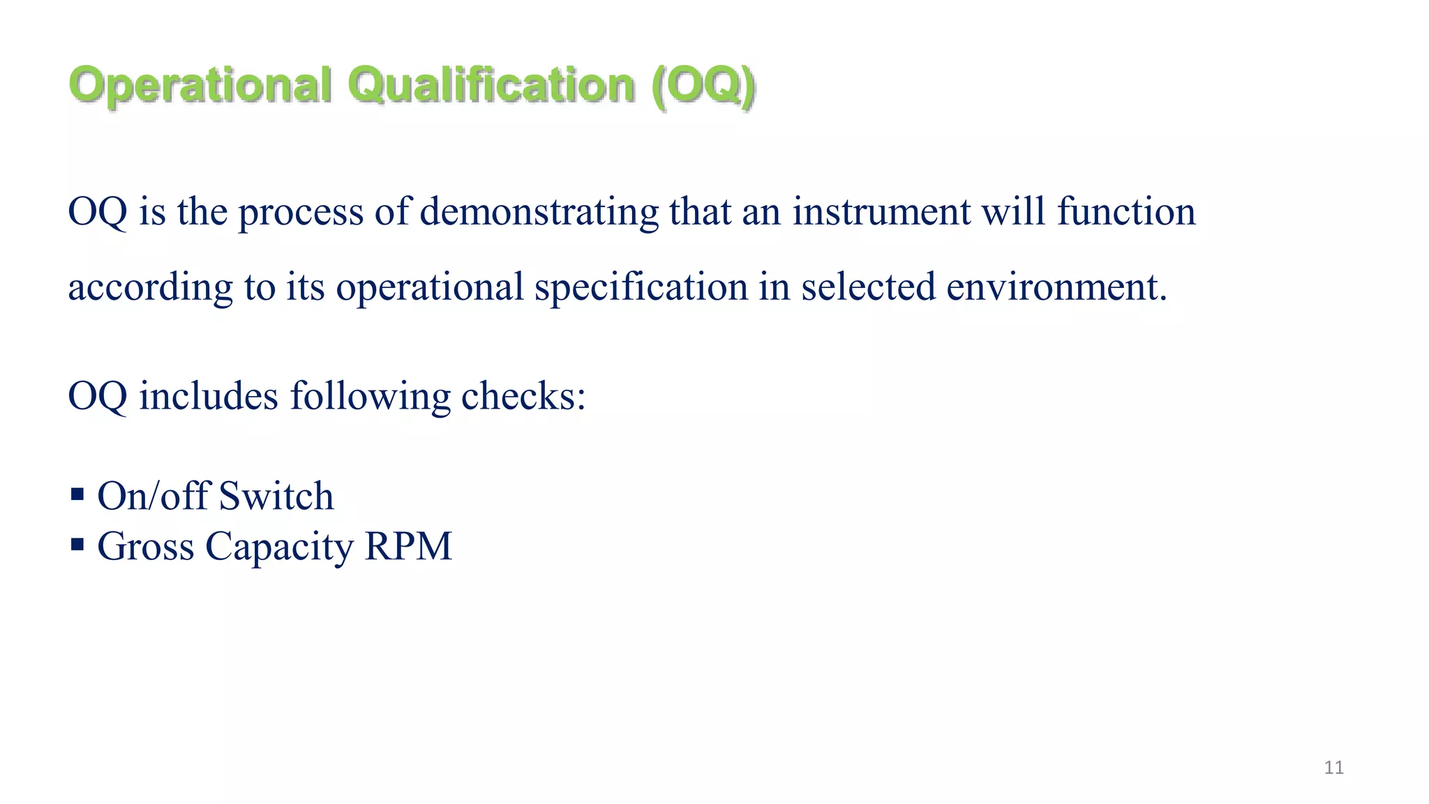 Qualification of Manufacturing Equipments. | PPTX