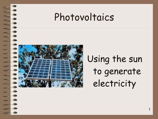 Photovoltaics ,[object Object]
