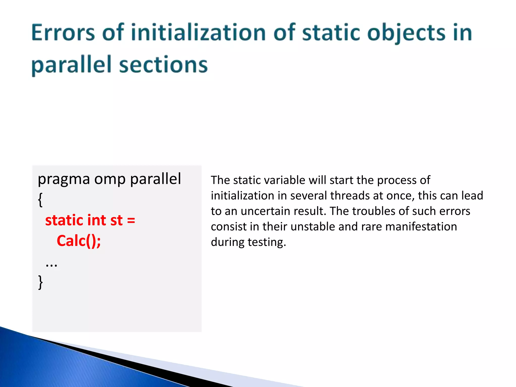 Errors of inattentive use of OpenMP directives and functions