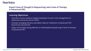 Expert Lines of Thought in Sequencing Later Lines of Therapy in Advanced CRC
