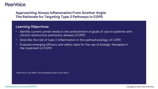 Approaching Airway Inflammation From Another Angle: The Rationale for Targeting Type 2 Pathways in COPD