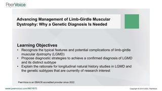 Advancing Management of Limb-Girdle Muscular Dystrophy: Why a Genetic Diagnosis Is Needed