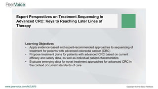 Expert Perspectives on Treatment Sequencing in Advanced CRC: Keys to Reaching Later Lines of Therapy