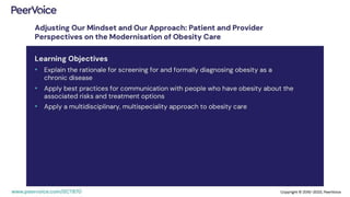 Adjusting Our Mindset and Our Approach: Patient and Provider Perspectives on the Modernisation of Obesity Care