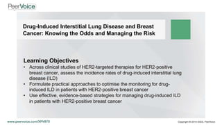 Drug-Induced Interstitial Lung Disease and Breast Cancer: Knowing the Odds and Managing the Risk