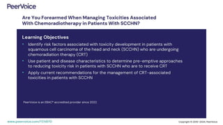 Are You Forearmed When Managing Toxicities Associated With Chemoradiotherapy in Patients With SCCHN?
