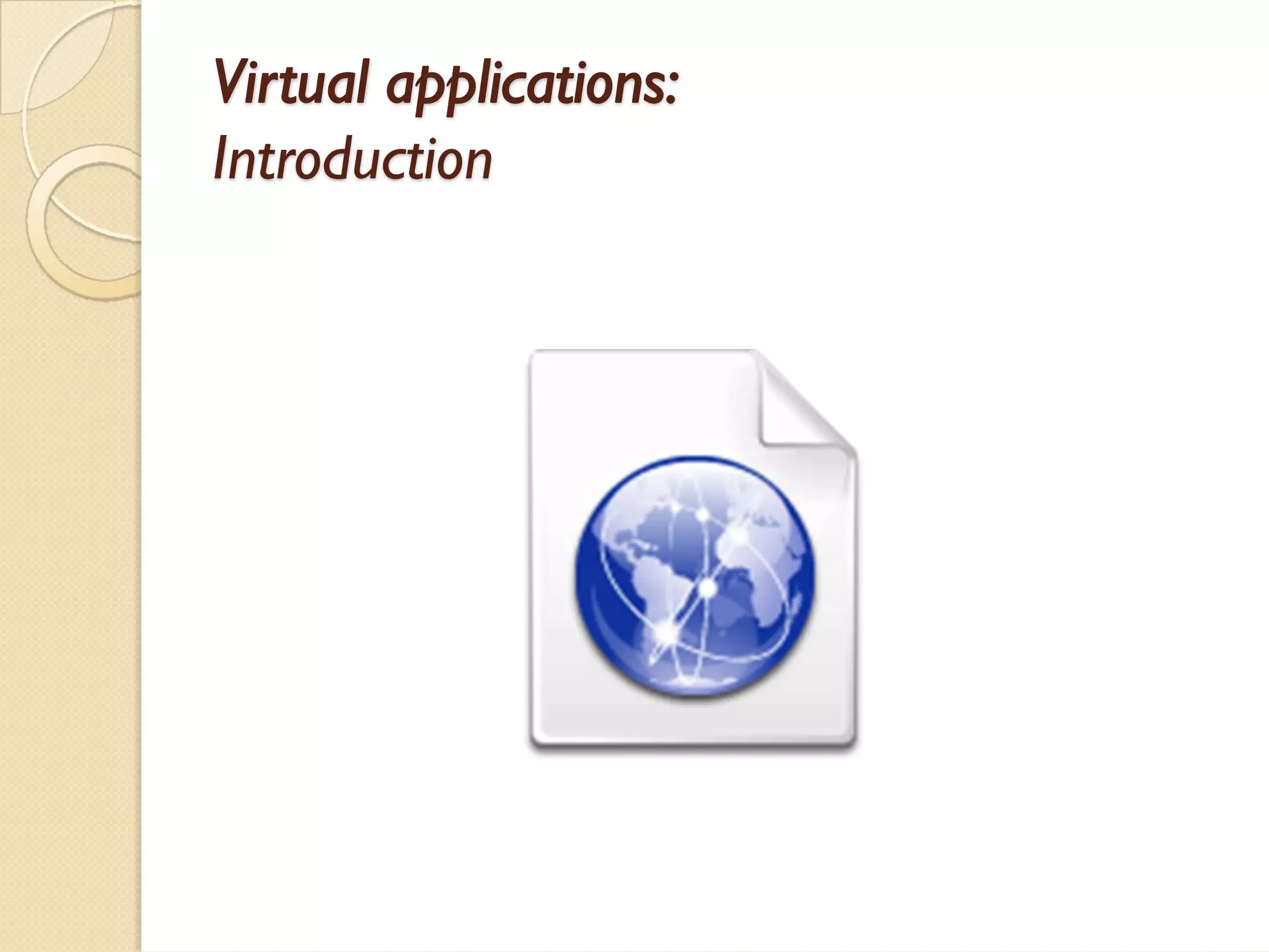 Portable applications vs Virtual applications