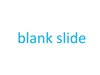 blank slide
 