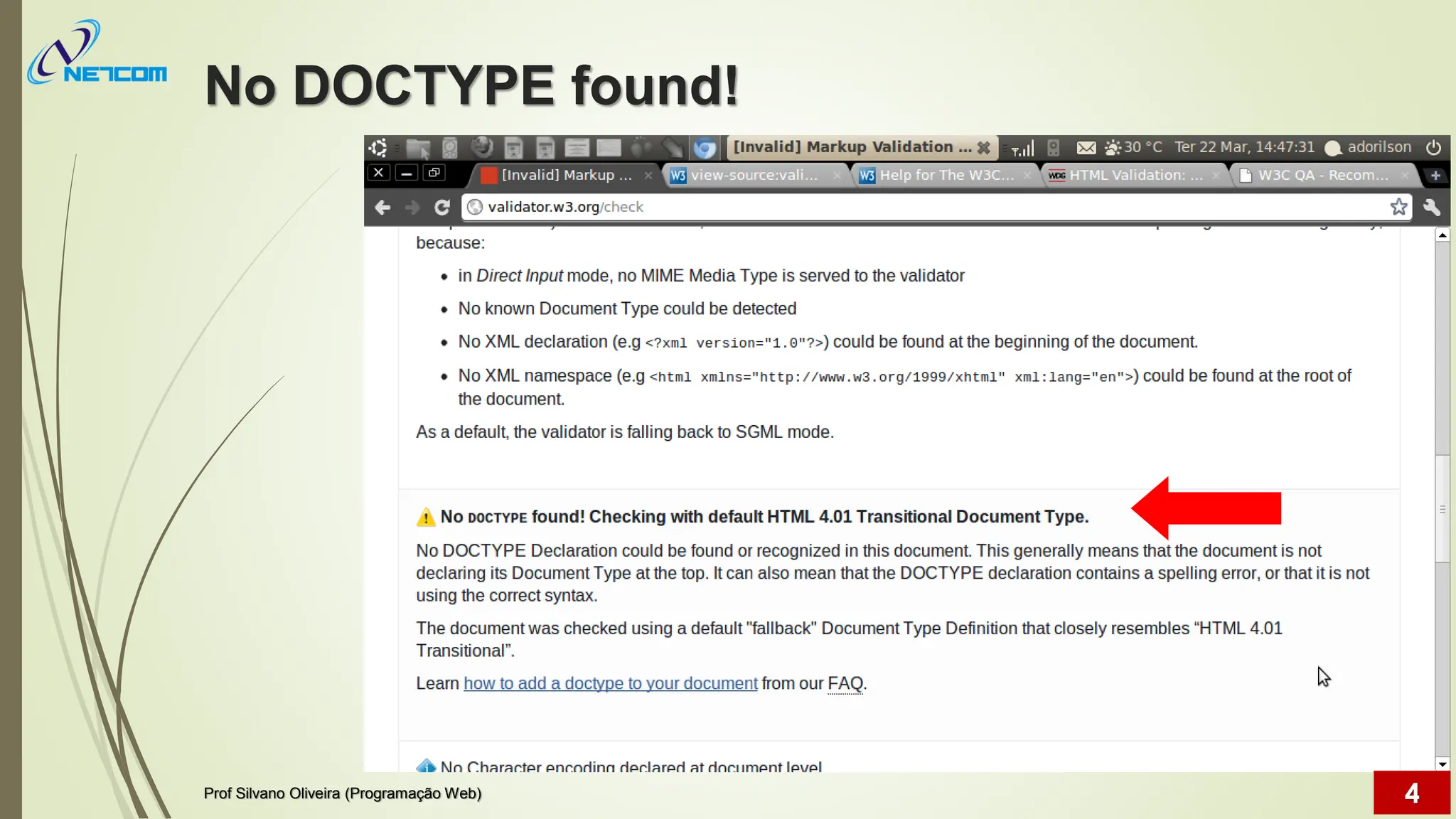 No DOCTYPE found!
Prof Silvano Oliveira (Programação Web) 4
 