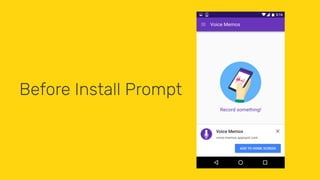 Before Install Prompt
 