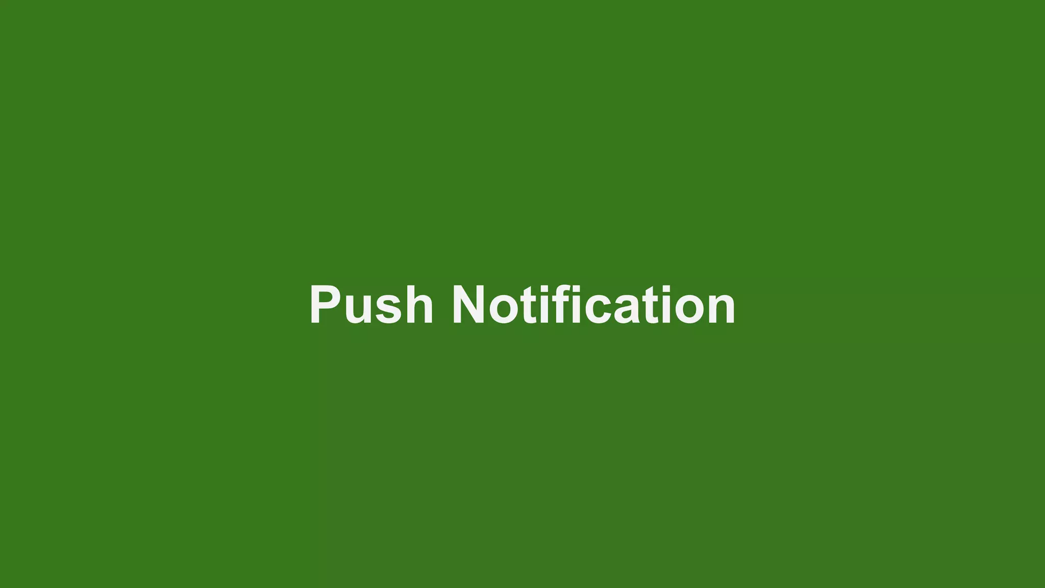 Push Notification
 