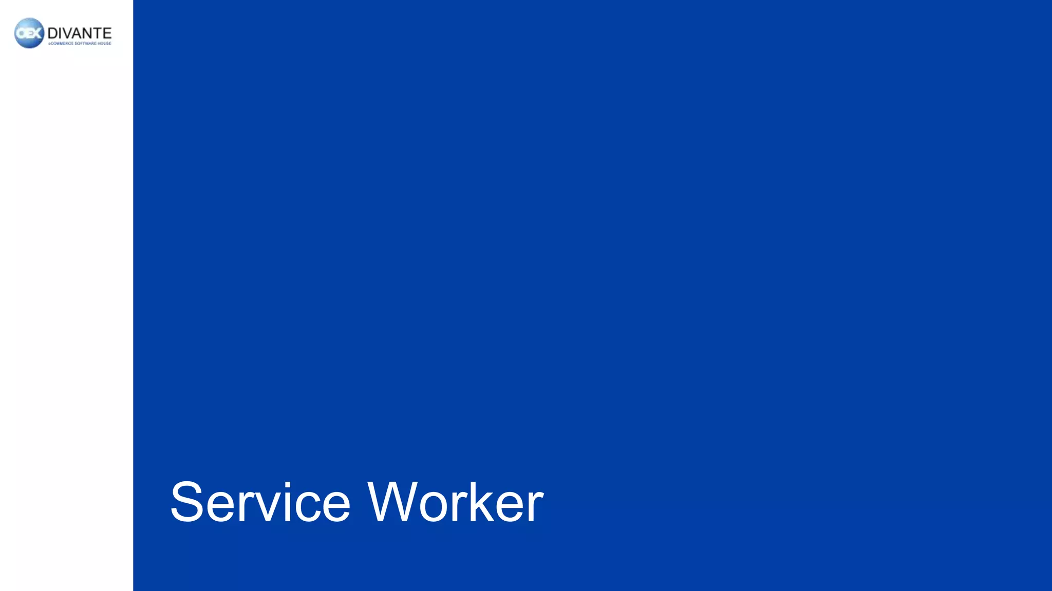 Service Worker
 
