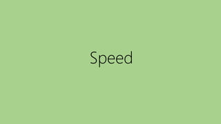 Speed
 