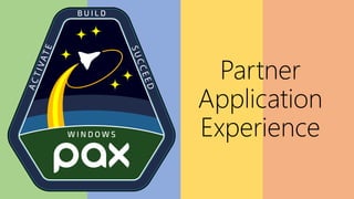 Partner
Application
Experience
 
