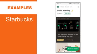 EXAMPLES
Starbucks
 