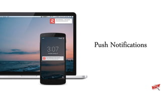 Push Notifications
 