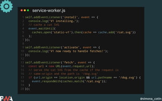 @simona_cotin
service-worker.js
 