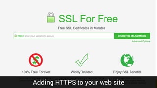 Adding HTTPS to your web site
 