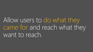 do what they
came for
 